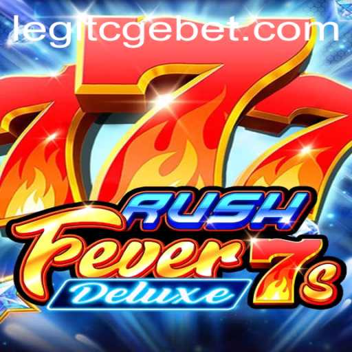 Unveiling the Thrills of RushFever7sDeluxe: An In-Depth Look at CGEBET's Latest Gaming Sensation